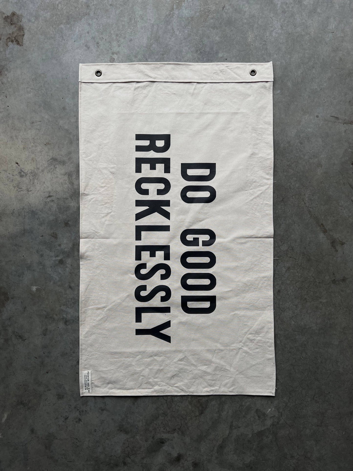 DO GOOD RECKLESSLY NAT FLAG